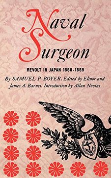portada Naval Surgeon: Revolt in Japan 1868-1869 (en Inglés)