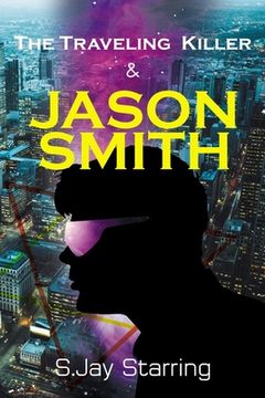 portada The Traveling Killer and Jason Smith (en Inglés)
