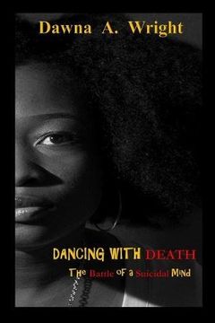portada Dancing With Death: The Battle of a Suicidal Mind (en Inglés)