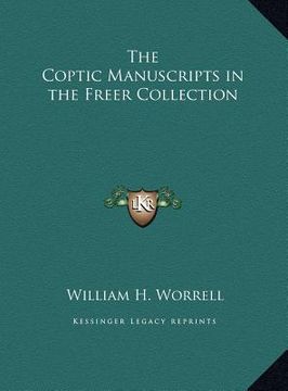 portada the coptic manuscripts in the freer collection (en Inglés)