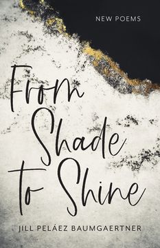 portada From Shade to Shine: New Poems (in English)