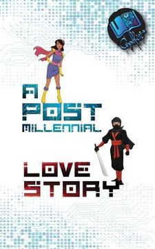 portada A Post-Millennial Love Story (en Inglés)