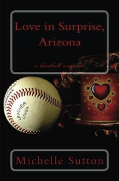 portada Love in Surprise, Arizona: a baseball romance