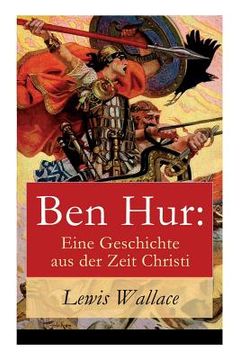 portada Ben Hur: Eine Geschichte aus der Zeit Christi (en Alemán)