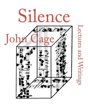 portada Silence: Lectures and Writings