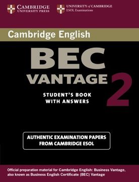 portada Cambridge bec Vantage 2 Student's Book With Answers: Examination Papers From University of Cambridge Esol Examinations (Bec Practice Tests) (en Inglés)