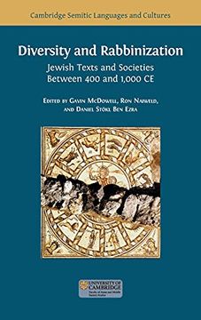 portada Diversity and Rabbinization: Jewish Texts and Societies Between 400 and 1000 ce (8) (Semitic Languages and Cultures) (en Inglés)