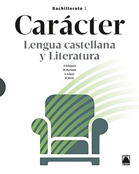 portada Carácter. Lengua Castellana y Literatura 1 Bachillerato (in Spanish)