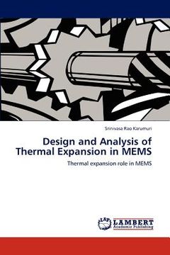 portada design and analysis of thermal expansion in mems (en Inglés)