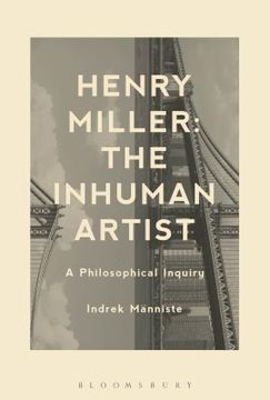 portada Henry Miller: The Inhuman Artist (en Inglés)