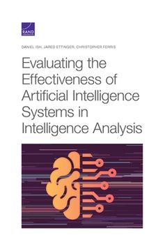 portada Evaluating the Effectiveness of Artificial Intelligence Systems in Intelligence Analysis