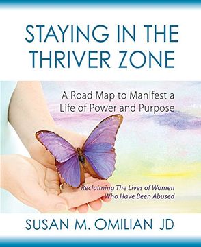 portada Staying in the Thriver Zone: A Road map to Manifest a Life of Power and Purpose (in English)