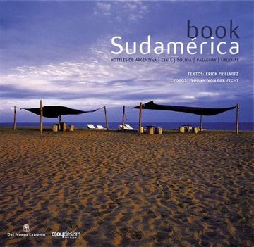 portada Book Sudamerica Hoteles de Argentina, Uruguay, Chile, Paraguay y Bolivia (Spanish and English Editio