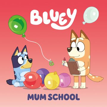 portada Bluey: Mum School (in English)