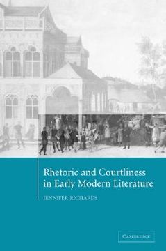 portada Rhetoric and Courtliness in Early Modern Literature (en Inglés)