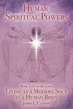 portada Human Spiritual Powers: The Operating Principles, Laws and Powers of the Human Soul (en Inglés)