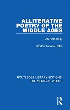 portada Alliterative Poetry of the Later Middle Ages: An Anthology (Routledge Library Editions: The Medieval World) 