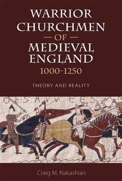 portada Warrior Churchmen of Medieval England, 1000-1250: Theory and Reality (en Inglés)