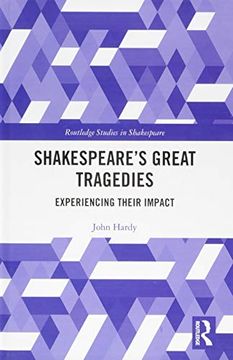 portada Shakespeare's Great Tragedies: Experiencing Their Impact (en Inglés)