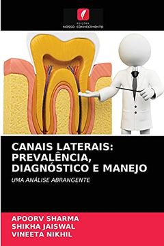 portada Canais Laterais: Prevalência, Diagnóstico e Manejo: Uma Análise Abrangente (en Portugués)