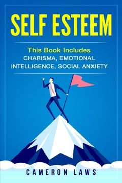 portada Self Esteem: 3 Manuscripts - Charisma, Emotional Intelligence & Social Anxiety