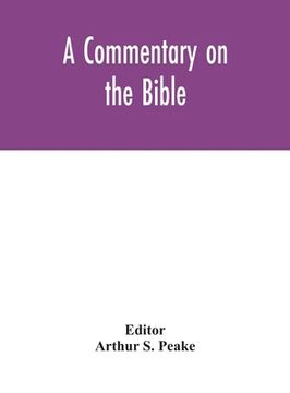 portada A commentary on the Bible (en Inglés)