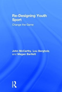 portada Re-Designing Youth Sport: Change the Game (en Inglés)