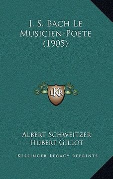 portada J. S. Bach Le Musicien-Poete (1905) (in French)