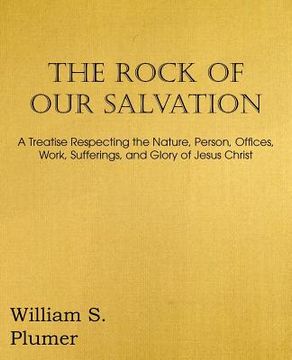 portada the rock of our salvation (en Inglés)
