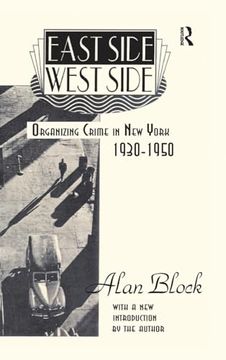 portada East Side-West Side: Organizing Crime in new York, 1930-50 (en Inglés)