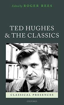 portada Ted Hughes and the Classics (Classical Presences) (en Inglés)
