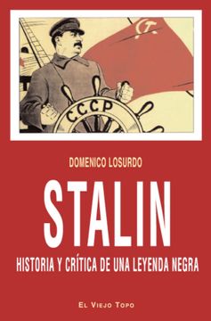 portada Stalin: Historia y Crítica de una Leyenda Negra (in Spanish)
