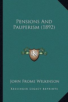 portada pensions and pauperism (1892) (en Inglés)