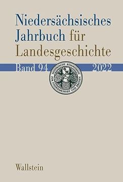 portada Niedersächsisches Jahrbuch für Landesgeschichte (Niedersächsisches Jahrbuch für Landesgeschichte. Neue Folge der »Zeitschrift des Historischen Vereins für Niedersachsen«) (en Alemán)