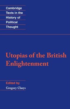 portada Utopias of the British Enlightenment Paperback (Cambridge Texts in the History of Political Thought) (in English)