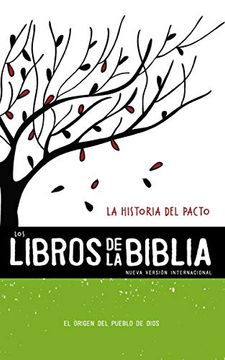 portada Nvi, los Libros de la Biblia: La Historia del Pacto, Rústica: El Origen del Pueblo de Dios (in Spanish)