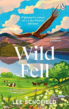 portada Wild Fell: Fighting for Nature on a Lake District Hill Farm