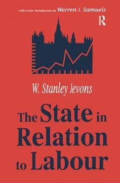 portada The State in Relation to Labour (Classics in Economics (Paperback)) (in English)