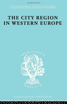 portada The City Region in Western Europe (International Library of Sociology) (en Inglés)