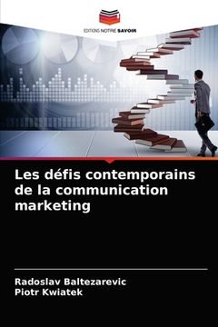 portada Les défis contemporains de la communication marketing (en Francés)