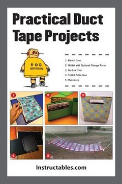 portada Practical Duct Tape Projects (en Inglés)