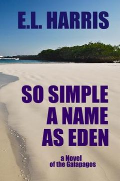 portada So Simple A Name As Eden (en Inglés)