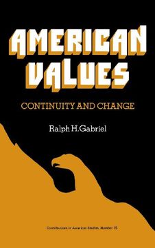 portada American Values: Continuity and Change (Contributions in American Studies)