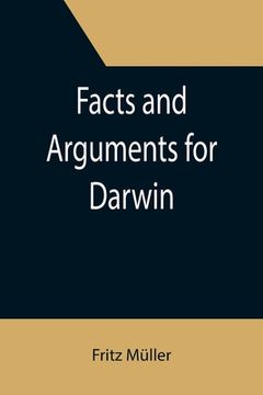 portada Facts and Arguments for Darwin (en Inglés)