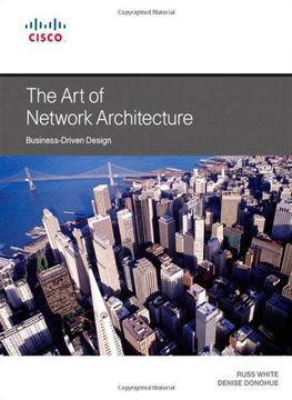 portada the art of network architecture: business-driven design (en Inglés)