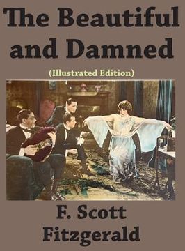 portada The Beautiful and Damned (Illustrated edition)