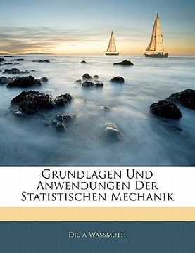 portada Grundlagen Und Anwendungen Der Statistischen Mechanik (en Alemán)