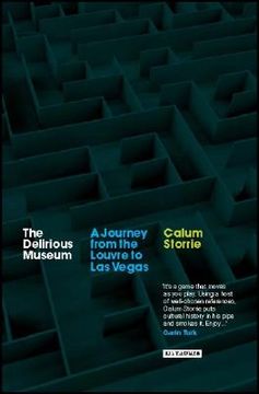 portada the delirious museum: a journey from the louvre to las vegas