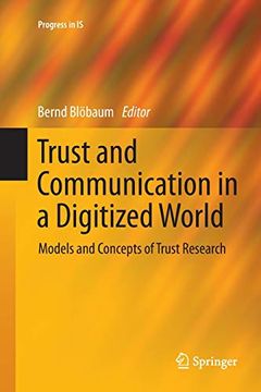 portada Trust and Communication in a Digitized World: Models and Concepts of Trust Research: 0 (Progress in is) (en Inglés)