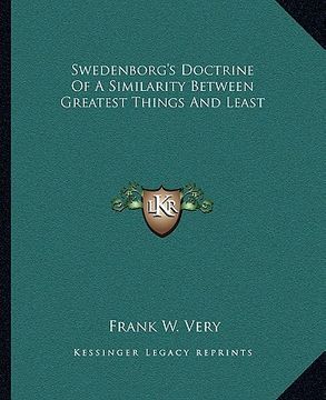 portada swedenborg's doctrine of a similarity between greatest things and least (en Inglés)